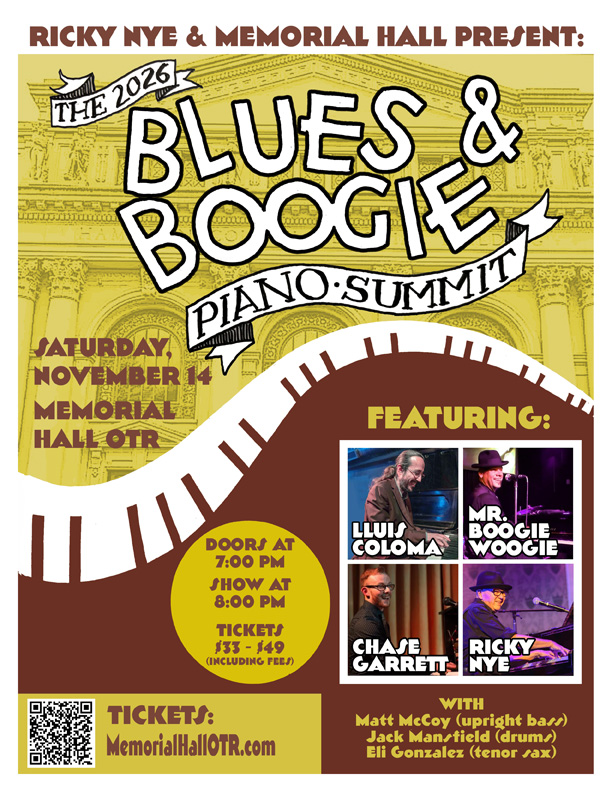 Poster: Ricky Nye & Memorial Hall present The 2026 Blues & Boogie Piano Summit, Saturday November 14 at Memorial Hall OTR