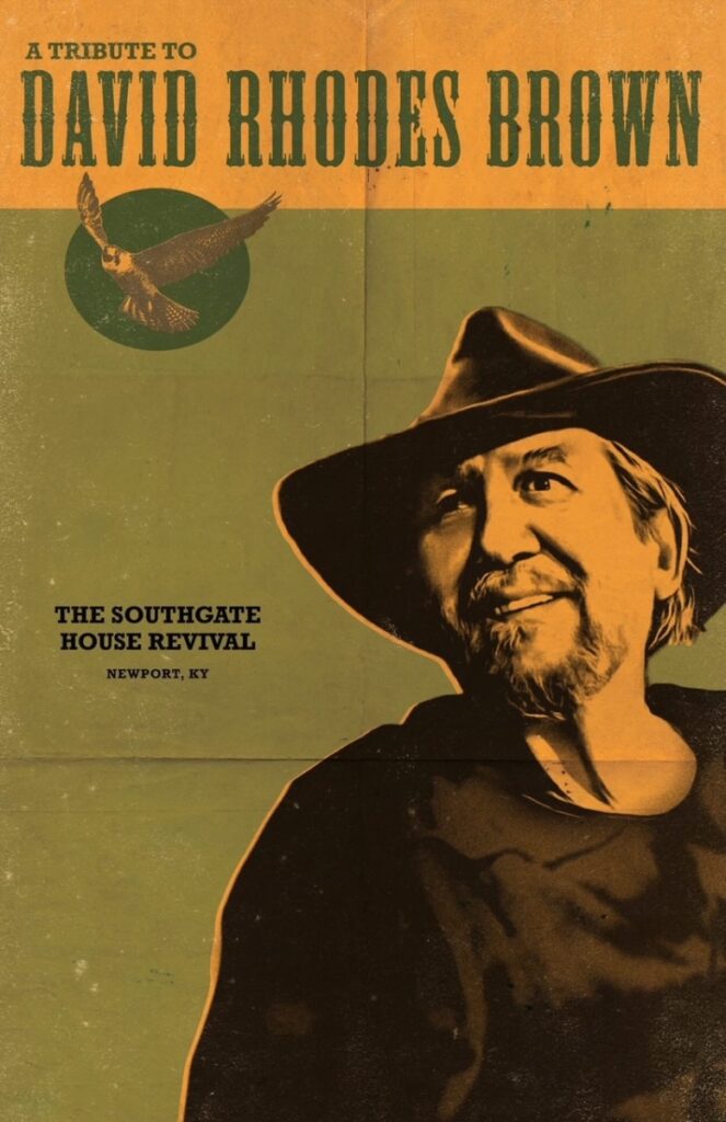Flyer: Ricky Nye @ The Southgate House Revival for A Tribute To David Rhodes Brown