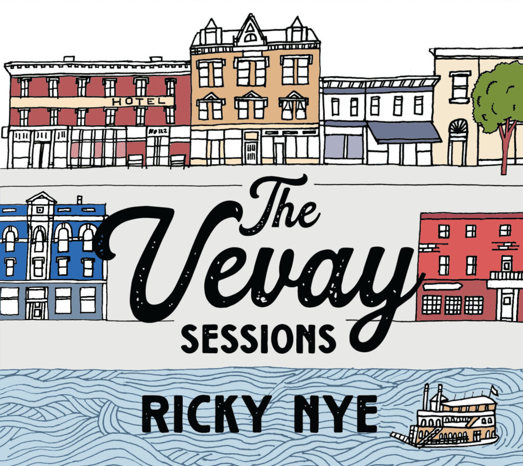 Flyer: “The Vevay Sessions” CD Release Party @ The Historic Hoosier Theater – Vevay, IN