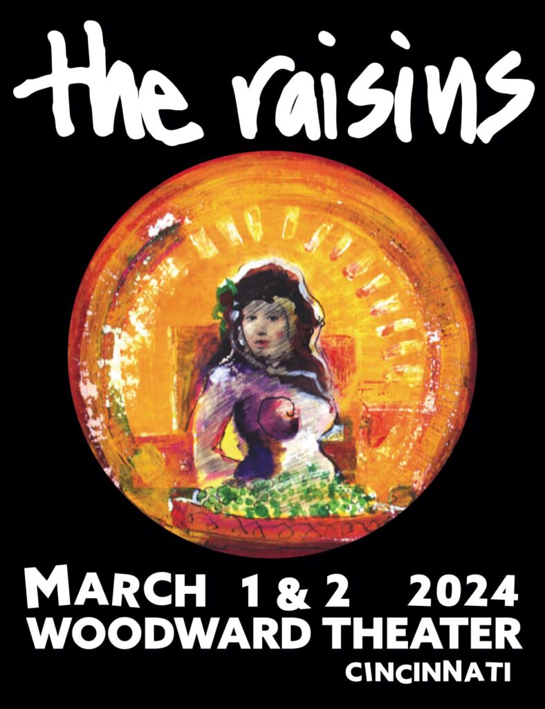 Flyer: THE RAISINS reunion weekend @ The Woodward Theater