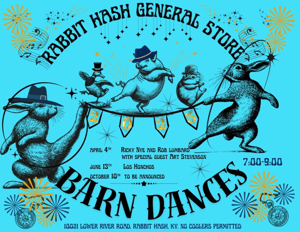 Flyer: Ricky Nye & Rob Lumbard w/ special guest Art Stevenson @ Rabbit Hash Barn Dance