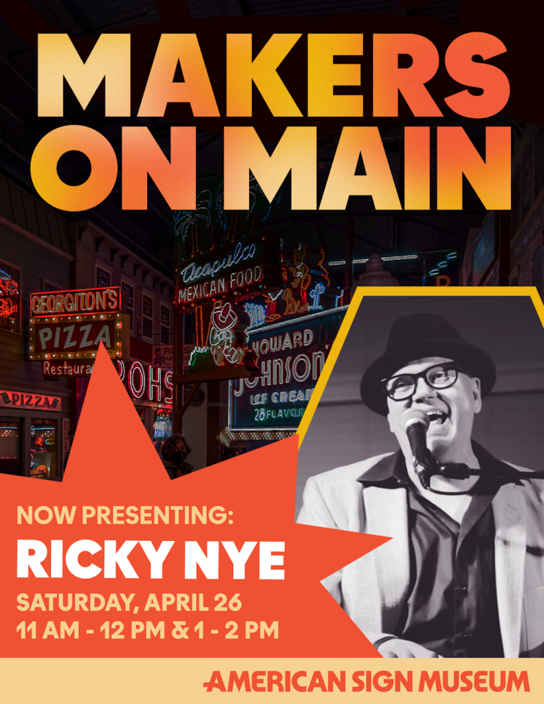 Flyer: Ricky Nye @ American Sign Museum