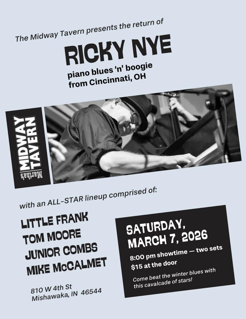Flyer: Ricky Nye, Little Frank, Tom Moore & Junior Combs @ The Midway Tavern – Mishawaka, IN
